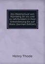 Dio Malerschule von Nurnberg im xiv. und xv. Jahrhundert in ihrer Entwickelung bis auf Durer (German Edition) - Henry Thode