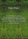 Richard Wagners geistige Entwickelung microform: Versuch einer Darstellung der Weltanschauung Richard Wagners mit Rucksichtnahme auf deren . und Arthur Schopenhauers (German Edition) - Hugo Dinger