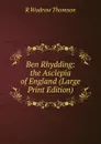 Ben Rhydding: the Asclepia of England (Large Print Edition) - R. Wodrow Thomson