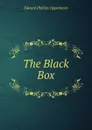 The Black Box - Oppenheim Edward Phillips