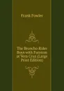 The Broncho Rider Boys with Funston at Vera Cruz (Large Print Edition) - Frank Fowler
