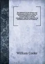 The Shekinah: Or, the Presence and Manifestation of Jehovah, Under the Several Dispensations, from the Creation of Man to the Day of Judgment. with Dissertations On the Cherubim and Urim and Thummim - William Cooke