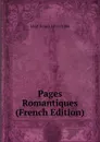 Pages Romantiques (French Edition) - Liszt Franz 1811-1886