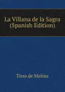 La Villana de la Sagra (Spanish Edition) - Tirso de Molina