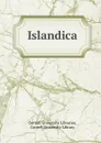 Islandica - Cornell University Libraries, Cornell University Library