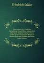 Quaestiones Ac Vindiciae Didymianae Sive Didymi Alexandrini Enarratio in Epistolas Catholicas Latina Graeco Exemplari Magnam Partem E Graecis Scholiis Restituta (Latin Edition) - Friedrich Lücke