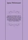 Apparatus Catecheticus: Libri Vi Quibus Historiae 1500 Continentur. Catecheseos Praestantia Et Auxilia, Ac Apparatus Historicus Ad Ejus Partem Primam De Symbolo Fidei, Volume 1 (Italian Edition) - Ignaz Weitenauer