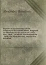 Reports of the Secretary of the Treasury of the United States, Prepared in Obedience to the Act of the 10Th May, 1800: . to Which Are Prefixed the . Bank, On Manufactures, and On the Establish - Hamilton Alexander