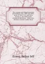 The corrupt and illegal practices preventions acts, 1883 and 1895. 46 . 47 Vict C. 51, and 58 . 59 Vict. C. 40. With notes of judicial decisions, . these acts, election contests under these - Ernest Arthur Jelf