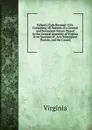 Pollard.s Code Biennial 1918: Containing All Statutes of a General and Permanent Nature Passed by the General Assembly of Virginia at Its Seession of . Acts Subsequent Thereto, and the Constit - Virginia