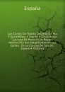 Las Cortes De Toledo Del Ano De Mil Y QuiniNEtos Y Veynte Y Cinco Anos: Las Leys Et Prematicas Reales Hechas Por Sus Magestades En Las Cortes . En La Ciudad De Toledo . (Spanish Edition) - España