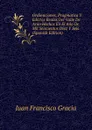 Ordinaciones, Pragmatica Y Edictos Reales Del Valle De Aran Hechos En El Ano De Mil Seiscientos Diez Y Seis (Spanish Edition) - Juan Francisco Gracia