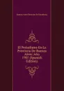 El Periodismo En La Provincia De Buenos Aires: Ano 1907 (Spanish Edition) - Buenos Aires Dirección De Estadística