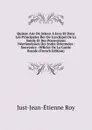 Quinze Ans De Sejour A Java Et Dans Les Principales Iles De L.archipel De La Sonde Et Des Possessions Neerlandaises Des Indes Orientales: Souvenirs . Officier De La Garde Royale (French Edition) - Just-Jean-Etienne Roy