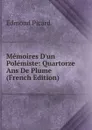 Memoires D.un Polemiste: Quartorze Ans De Plume (French Edition) - Edmond Picard