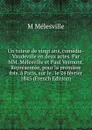 Un tuteur de vingt ans, comedie-Vaudeville en deux actes. Par MM. Melesville et Paul Vermont. Representee, pour la premiere fois, a Paris, sur le . le 24 fevrier 1845 (French Edition) - M Mélesville