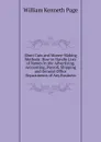 Short Cuts and Money-Making Methods: How to Handle Lists of Names in the Advertising, Accounting, Payroll, Shipping and General Office Departments of Any Business - William Kenneth Page