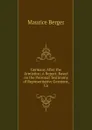 Germany After the Armistice; A Report, Based on the Personal Testimony of Representative Germans, Co - Maurice Berger