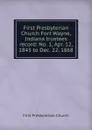 First Presbyterian Church Fort Wayne, Indiana trustees record: No. 1, Apr. 12, 1843 to Dec. 22, 1868 - First Presbyterian Church