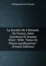 La Societe De L.Histoire De France, Jules Zuicherat Et Jeanne D.Arc: With 