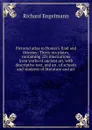 Pictorial atlas to Homer.s Iliad and Odyssey: Thirty-six plates, containing 225 illustrations from works of ancient art, with descriptive text, and an . of schools and students of literature and art - Richard Engelmann