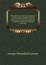 Elements of Art Criticism: Comprising a Treatise On the Principles of Man.s Nature As Addressed by Art, Together with a Historic Survey of the Methods . Architecture, Painting, Landscape Gardening, - George Whitefield Samson