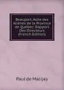 Beauport, Asile des Alienes de la Province de Quebec: Rapport Des Directeurs (French Edition) - Paul de Malijay