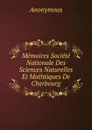 Memoires Societe Nationale Des Sciences Naturelles Et Mathtiques De Cherbourg - M. l'abbé Trochon