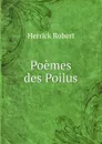 Poemes des Poilus - Herrick Robert