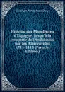 Histoire des Musulmans d.Espagne: jusqu.a la conquete de l.Andalousie par les Almoravides (711-1110 (French Edition) - Dozy Reinhart Pieter