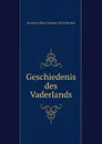 Geschiedenis des Vaderlands - Hendrik Willem Tydeman Will Bilderdijk