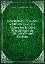 Description Physique et Historique des Cafres sur la Cote Meridionale de l.Afrique (French Edition) - Johann Christoph Ludwig Alberti