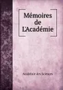 Memoires de L.Academie - Académie des sciences