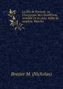 La fete de Perrault, ou, L.horoscope des Cendrillons, comedie en un acte, melee de couplets. Represe - Brazier M. (Nicholas)