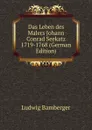 Das Leben des Malers Johann Conrad Seekatz 1719-1768 (German Edition) - Ludwig Bamberger
