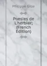 Poesies de L.herbier; (French Edition) - Philippe Gille