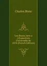 Les Beaux-Arts a. L.Exposition Universelle de 1878 (French Edition) - Charles Blanc