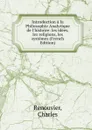 Introduction a la Philosophie Analytique de l.histoire: les idees, les religions, les systemes (French Edition) - Renouvier, Charles