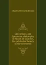 Life, letters, and Epicurean philosophy of Ninon de L.Enclos, the celebrated beauty of the seventeen - Charles Henry Robinson