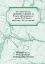 El Corral de las comedias: Cuadros al fresco; ultramarinos; amen O el ilustre enfermo; las recomend - Hernando y Cia., Viuda de (Madri, Tomás Luceño y Becerra