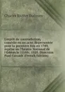 L.esprit de contradiction, comedie en un acte. Representee pour la premiere fois en 1700, reprise au Theatre National de l.Odeon le 12 Fev. 1920. Direction Paul Gavault (French Edition) - Charles Rivière Dufresny