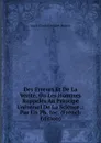 Des Erreurs Et De La Verite, Ou Les Hommes Rappeles Au Principe Universel De La Science .: Par Un Ph. Inc. (French Edition) - Louis Claude De Saint-Martin