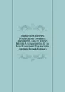 Manuel Des Societes D.habitations Ouvrieres: Documents, Lois Et Arretes Relatifs A L.organisation Et Au Fonctionnement Des Societes Agreees (French Edition) - 