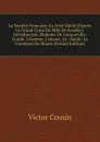 La Societe Francaise Au Xviie Siecle D.apres Le Grand Cyrus De Mlle De Scudery: Introduction. Madame De Longueville. Conde, L.homme, L.amant, Le . Suede. La Comtesse De Maure (French Edition) - Cousin Victor