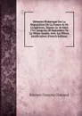 Memoire Historique Sur La Negociation De La France . De L.Angleterre, Depuis Le 26 Mars 1761 Jusqu.Au 20 Septembre De La Meme Annee: Avec Les Pieces Justificatives (French Edition) - Etienne-François Choiseul