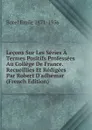 Lecons Sur Les Series A Termes Positifs Professees Au College De France. Recueillies Et Redigees Par Robert D.adhemar (French Edition) - Borel Emile 1871-1956