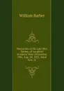 Memorials of the Late Mrs. Barber, of Longford Academy Near Gloucester, Obit. Aug. 20, 1822, Aetat Ann. 21 - William Barber