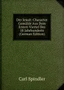 Der Jesuit: Character Gemalde Aus Dem Ersten Viertel Des 18 Jahrhunderts (German Edition) - Carl Spindler