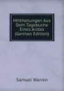 Mittheilungen Aus Dem Tagebuche Eines Arztes (German Edition) - Warren Samuel