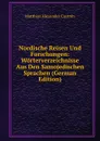 Nordische Reisen Und Forschungen: Worterverzeichnisse Aus Den Samojedischen Sprachen (German Edition) - Matthias Alexander Castrén